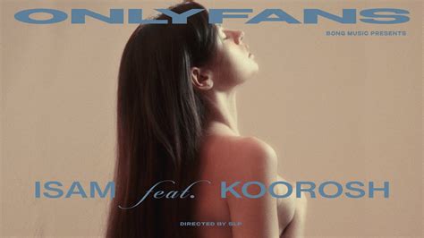 monamisa only fans|Stream OnlyFans (feat. Koorosh) by Isam .
